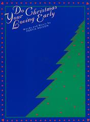 cover: Do Your Christmas Loving Early, Portia Nelson