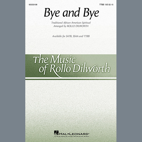 cover: Bye And Bye (arr. Rollo Dilworth), Traditional African American Spiritual