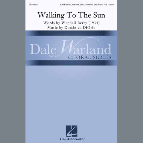 cover: Walking To The Sun, Dominick DiOrio, Chor