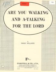 cover: Are You Walking And A-Talking For The Lord, Hank Williams