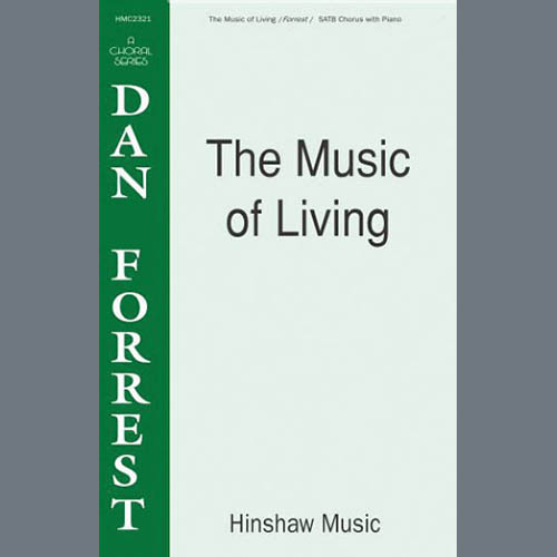 cover: The Music Of Living, Dan Forrest, Chor