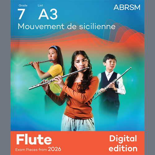 Product picture to: Mouvement de sicilienne (Grade 7, list A3, from the ABRSM Flute Syllabus from 2026)