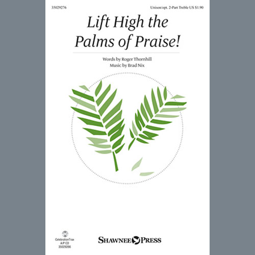 cover: Lift High The Palms Of Praise!, Brad Nix, Chor