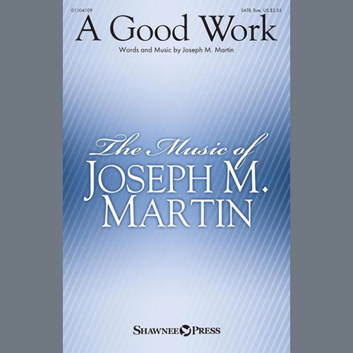cover: A Good Work, Joseph M. Martin