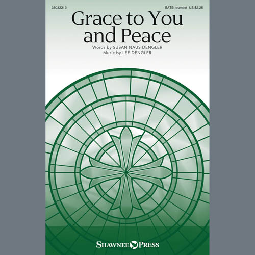 cover: Grace To You And Peace, Lee Dengler