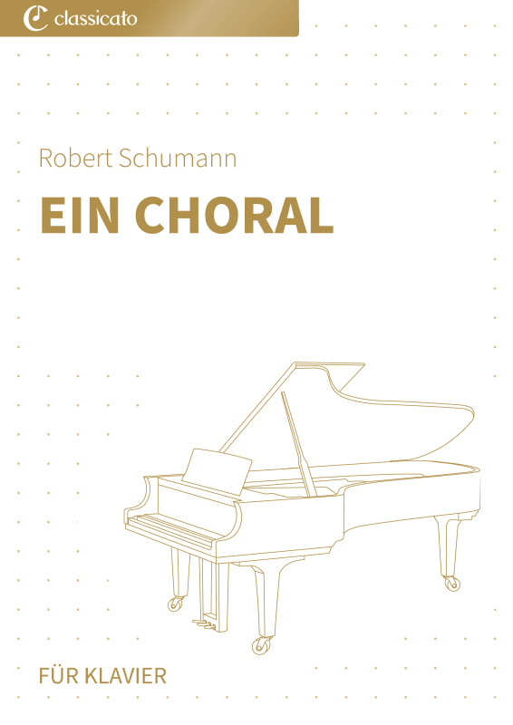 Product picture to: Ein Choral - Nr. 4 aus Album für die Jugend op. 68 · Vereinfachte FassungRobert Schumann