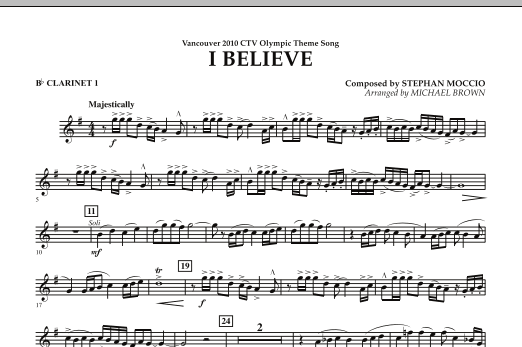 Produktbild zu: I Believe (Vancouver 2010 CTV Olympic Theme Song) - Bb Clarinet 1