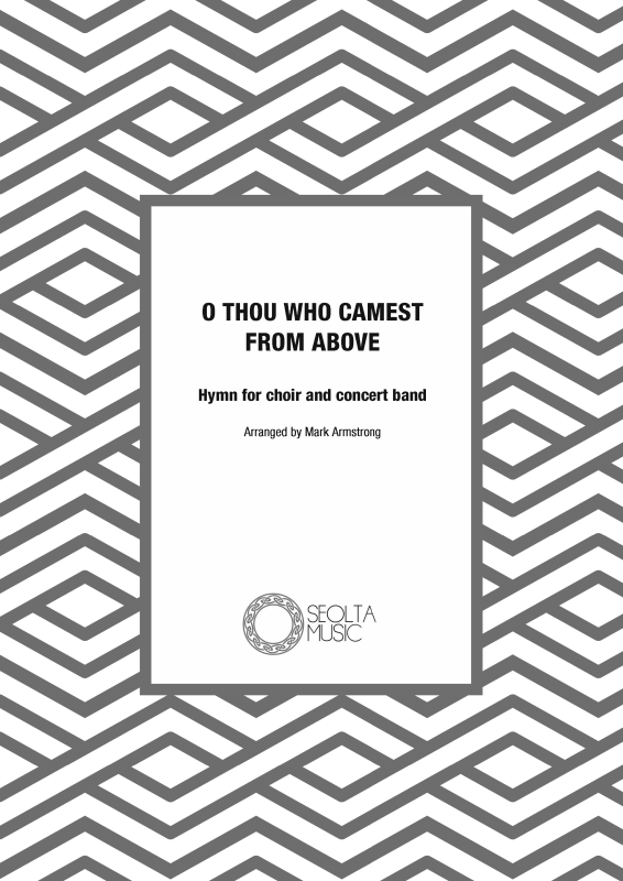 Produktbild zu: O thou who camest from aboveSamuel Sebastian Wesley
