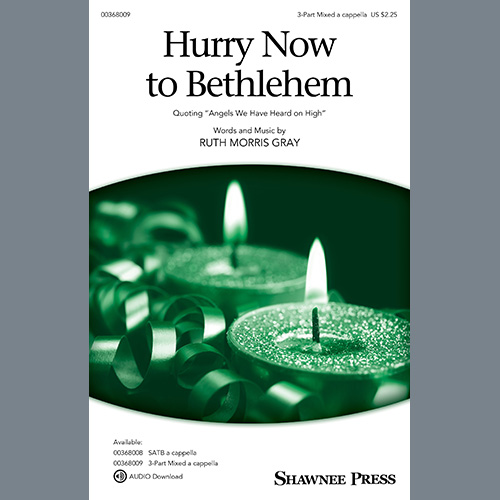 cover: Hurry Now To Bethlehem (quoting "Angels We Have Heard On High"), Ruth Morris Gray