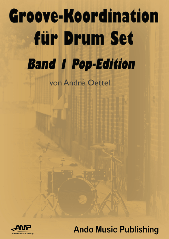 Produktbild zu: Groove-Koordination für Drumset Band 1André Oettel