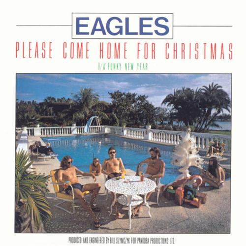 cover: Please Come Home For Christmas, Eagles