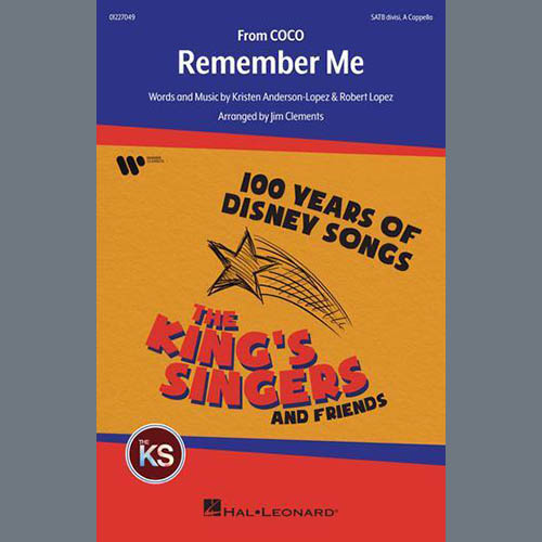 cover: Remember Me (Ernesto de la Cruz) (from Coco) (arr. Jim Clements), The King's Singers
