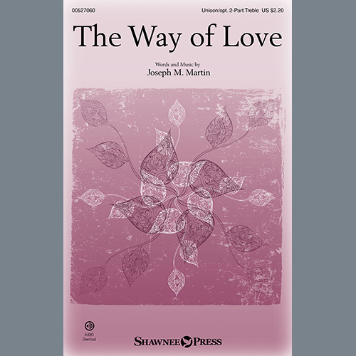 cover: The Way Of Love, Joseph M. Martin, Chor
