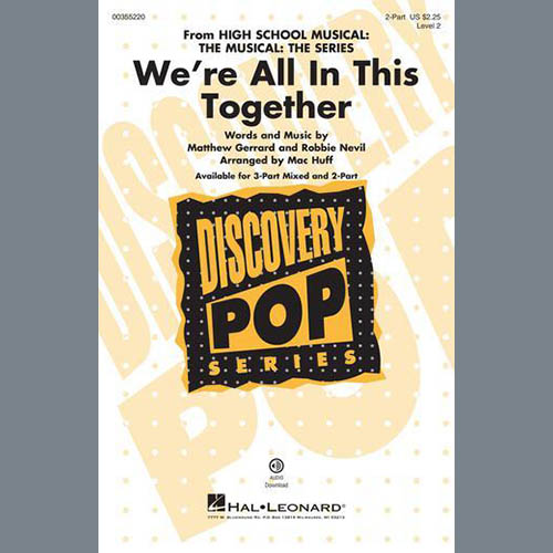 cover: We're All In This Together (from High School Musical: The Musical: The Series) (arr. Mac Huff), Cast of High School Musical: The Musical: The Series, Chor