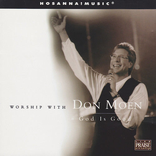 cover: God Is Good All The Time, Don Moen