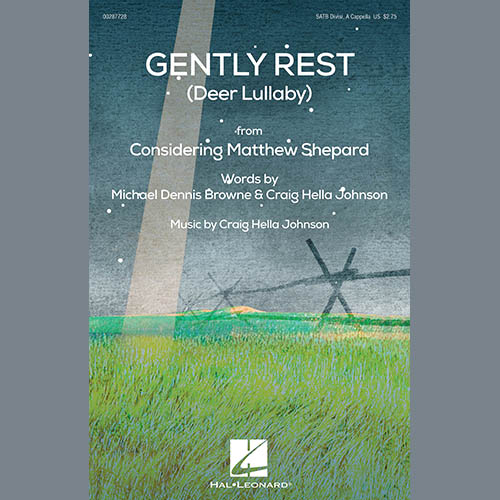 cover: Gently Rest (Deer Lullaby) (from Considering Matthew Shepard), Michael Dennis Browne & Craig Hella Johnson