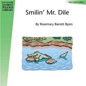cover: Smilin' Mr. Dile, Rosemary Barrett Byers, Steve Rushton