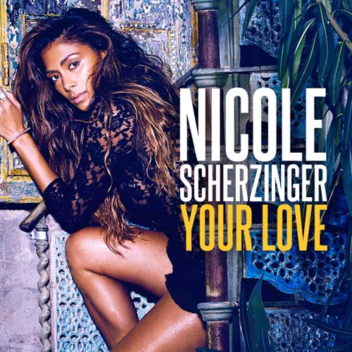 cover: Your Love, Nicole Scherzinger