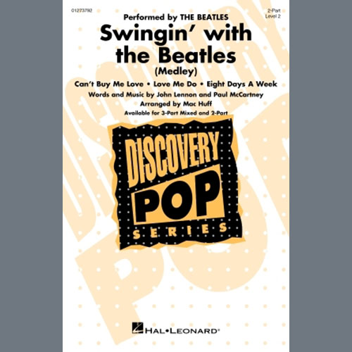 cover: Swingin' With The Beatles (Medley) (arr. Mac Huff), The Beatles