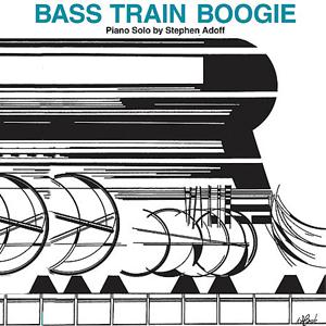 cover: Bass Train Boogie, Stephen Adoff, Klavier