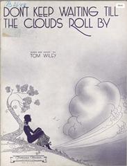 cover: Don't Keep Waiting Till The Clouds Roll By, Tom Wiley, Gesang, Klavier