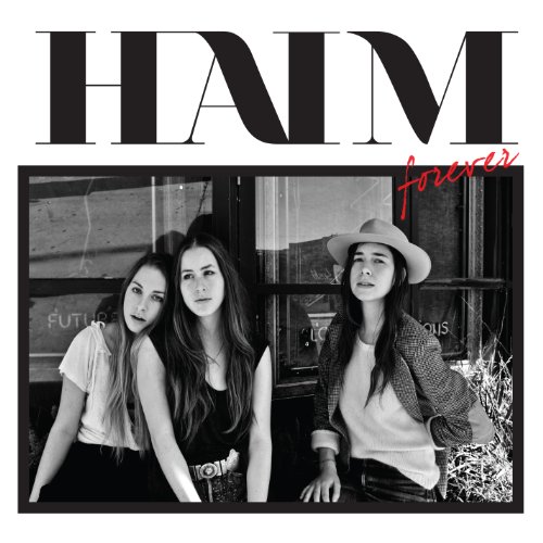 cover: Forever, Haim