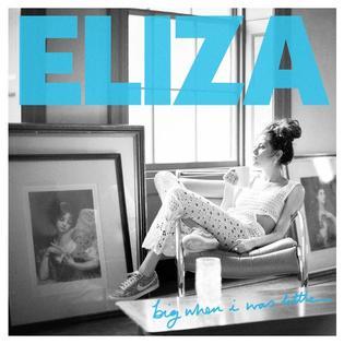 cover: Big When I Was Little, Eliza Doolittle