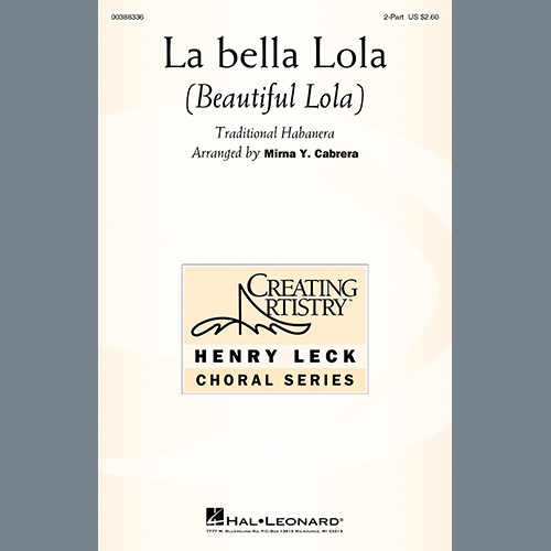 cover: La Bella Lola (Beautiful Lola) (arr. Mirna Y. Cabrera), Traditional Habanera