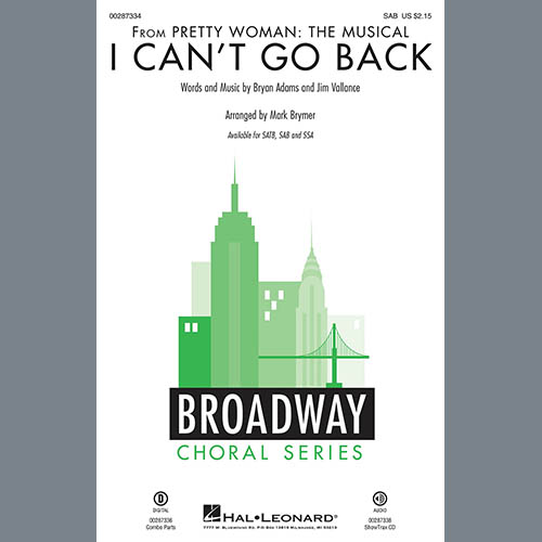 cover: I Can't Go Back (from Pretty Woman: The Musical) (arr. Mark Brymer), Bryan Adams & Jim Vallance, Chor