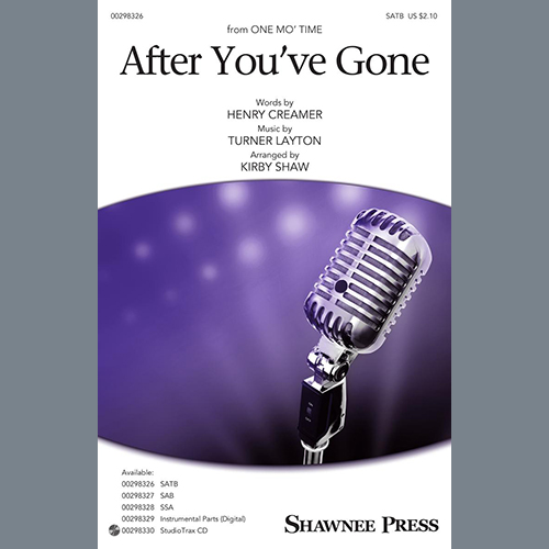 cover: After You've Gone (from One Mo' Time) (arr. Kirby Shaw), Henry Creamer and Turner Layton