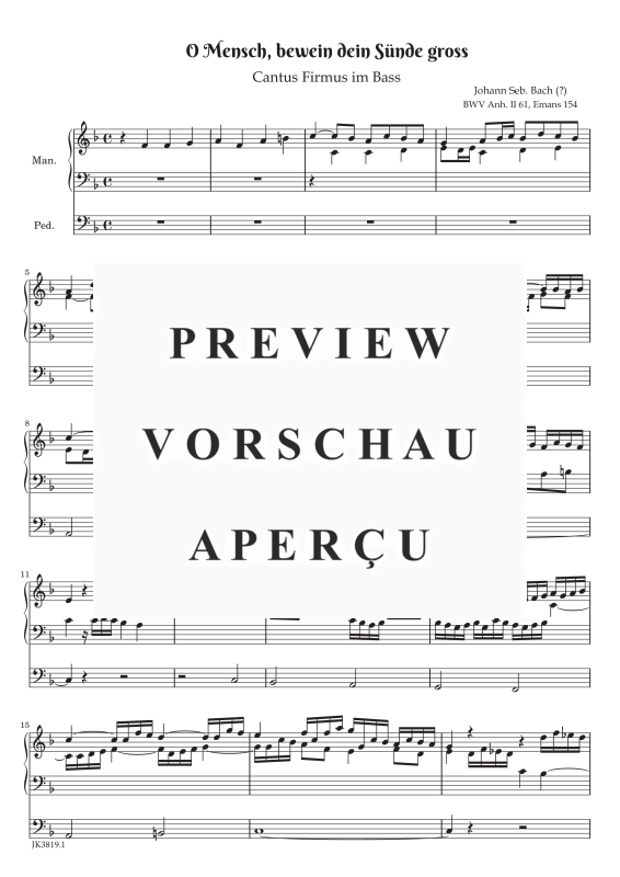 gallery: O Mensch, bewein dein Sünde gross , , (Orgel Solo)
