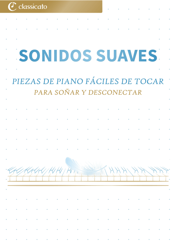 Produktbild zu: Sonidos suaves - Piezas de piano fáciles de tocar para soñar y desconectarErik Satie / Robert Schumann / Frédéric Chopin / Claude Debussy