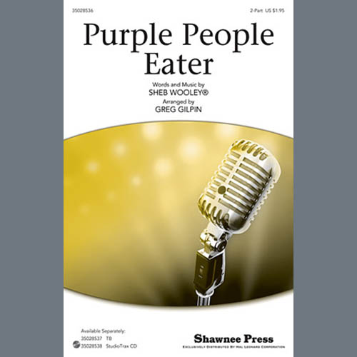 cover: Purple People Eater (arr. Greg Gilpin), Sheb Wooley, Chor