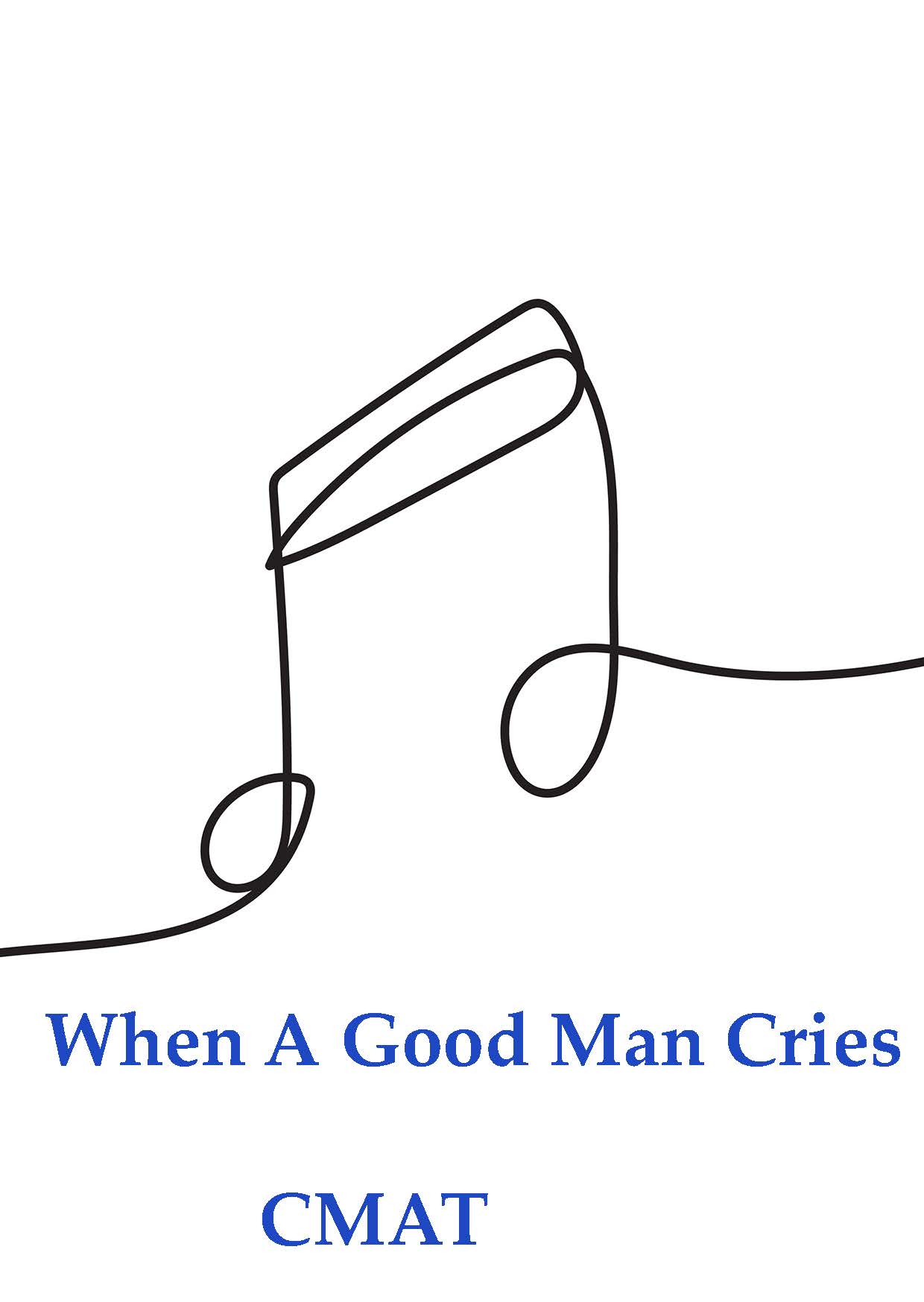 Produktbild zu: When A Good Man Cries