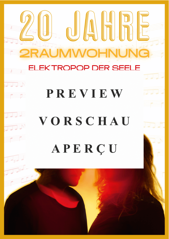 Produktgalerie: Seite 2 von 11 20 Jahre 2raumwohnung - Elektropop der Seele, 2raumwohnung, Gesang & Akkorde