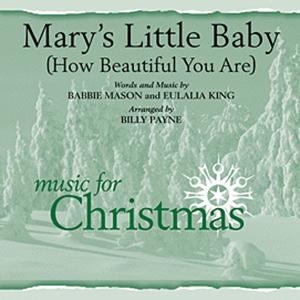 Product picture to: Mary's Little Baby (How Beautiful You Are)