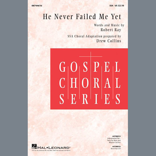 cover: He Never Failed Me Yet (arr. Drew Collins),