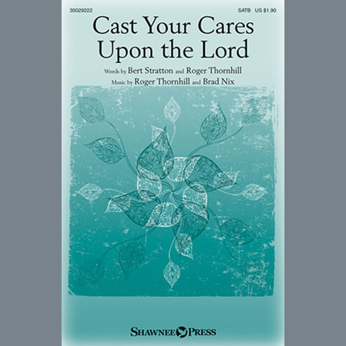cover: Cast Your Cares Upon The Lord, Brad Nix, Chor