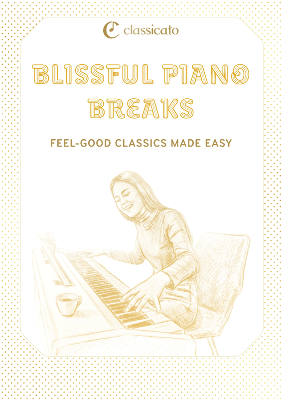 Produktbild zu: Blissful Piano Breaks - Feel-good classics made easyJacques Offenbach / Ludwig van Beethoven / Wolfgang Amadeus Mozart / Johann Sebastian Bach / Robert Schumann