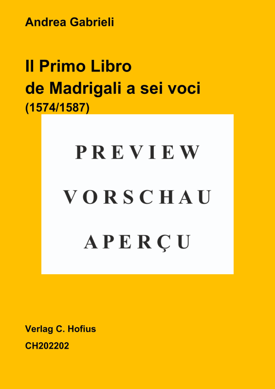 gallery: Il Primo Libro de Madrigali a sei voci (1574/1587), , (Gemischter Chor 6 stimmig)