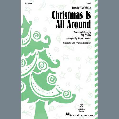 cover: Christmas Is All Around (from Love Actually) (arr. Roger Emerson), Reg Presley, Chor