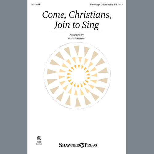 cover: Come, Christians, Join To Sing (arr. Mark Patterson), Traditional Spanish Melody, Chor