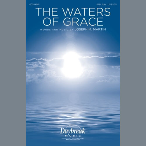 cover: The Waters Of Grace, Joseph M. Martin, Chor