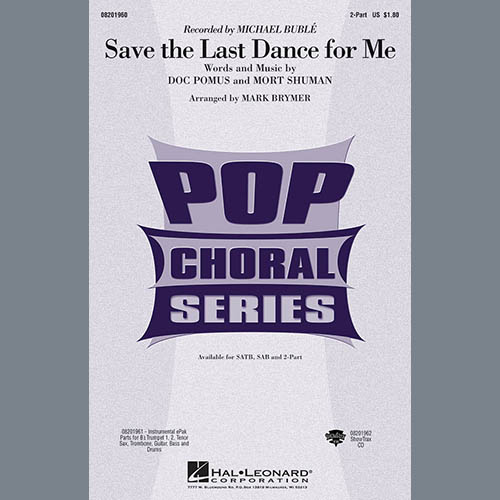 cover: Save The Last Dance For Me (arr. Mark Brymer), Michael Buble