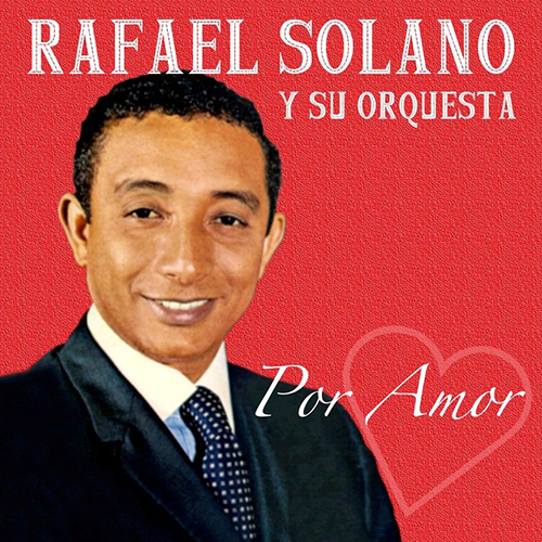 cover: Por Amor, Rafael Solano, Gesang, Gitarre, Klavier