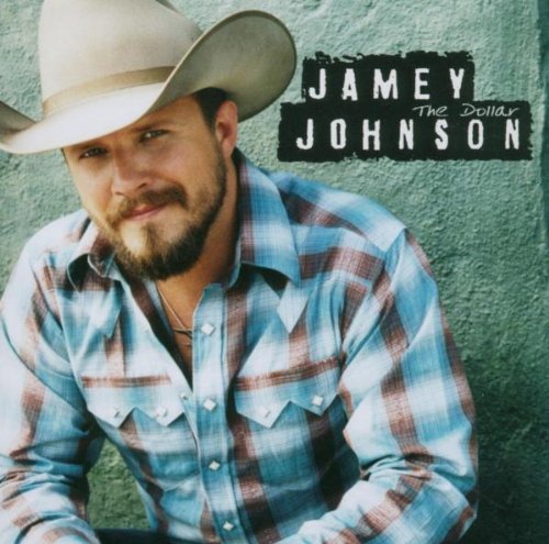 cover: The Dollar, Jamey Johnson