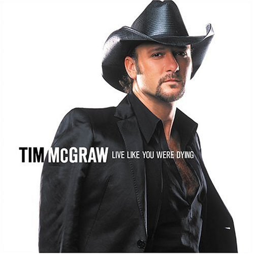 cover: Live Like You Were Dying, Tim McGraw