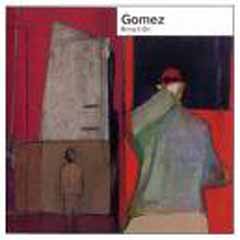 cover: Love Is Better Than A Warm Trombone, Gomez