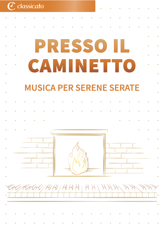 Produktbild zu: Presso il caminetto - Musica per serene serateClaude Debussy / Anton Bruckner / Erik Satie / Franz Liszt / Pëtr Il´ic Cajkovskij