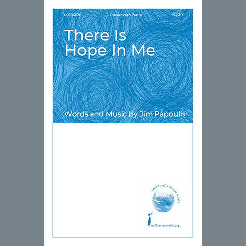 cover: There Is Hope In Me, Jim Papoulis, Chor